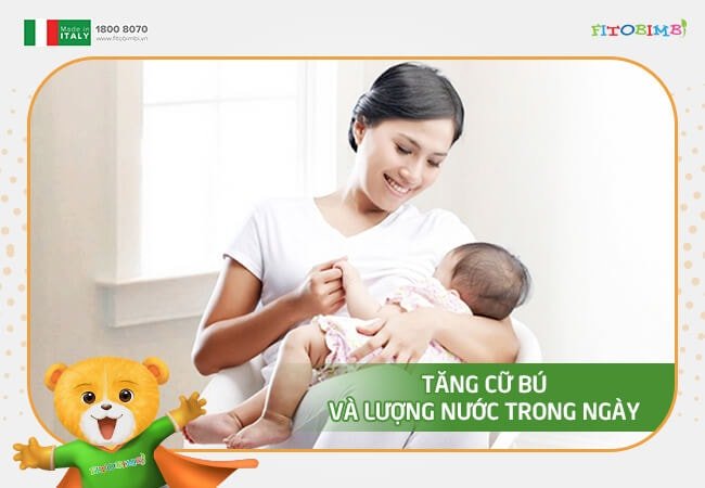 Tăng cường cữ bú và cho trẻ uống nhiều nước hơn