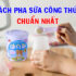 Cách pha sữa công thức cho trẻ sơ sinh chính xác nhất