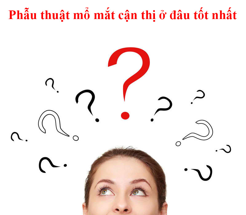 Mổ mắt cận thị giá bao nhiêu tiền từ TPHCM - Hà Nội