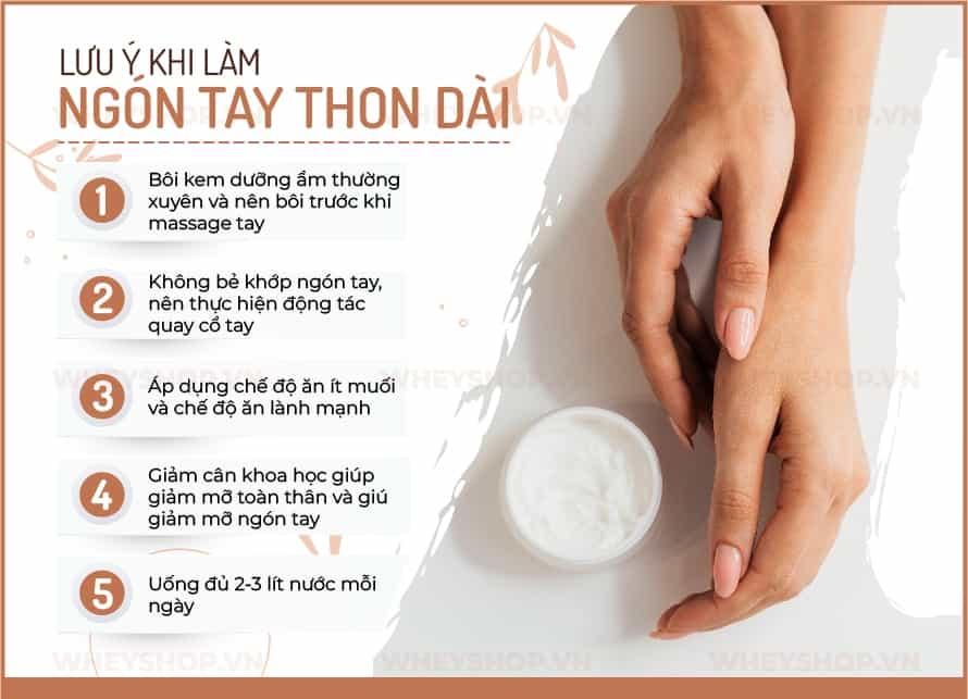 Đôi bàn tay thon dài là điều mơ ước của chị em, ngoài đem lại sự mềm mại còn giúp đôi tay linh hoạt hơn. WheyShop sẽ hướng dẫn cách làm ngón tay thon dài...