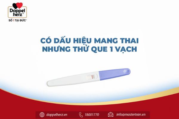 Có dấu hiệu mang thai nhưng thử que 1 vạch