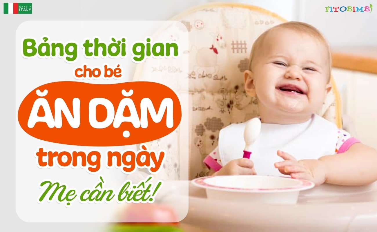 Bảng thời gian cho bé ăn dặm trong ngày