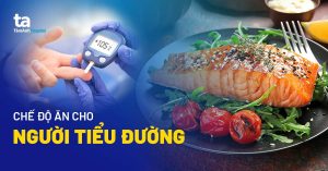 Người bệnh tiểu đường type 2 cần có chế độ ăn uống hợp lý