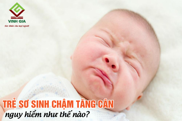 Sự nguy hiểm khi trẻ sơ sinh tăng cân chậm