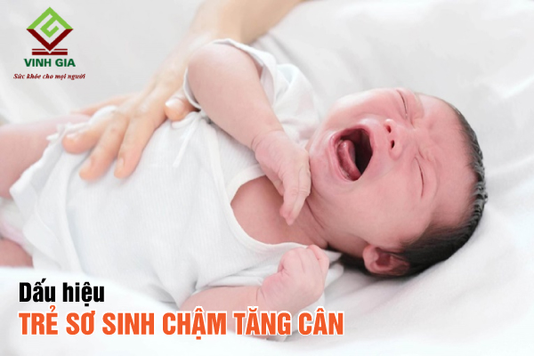 Dấu hiệu nhận biết trẻ sơ sinh đang bị chậm tăng cân