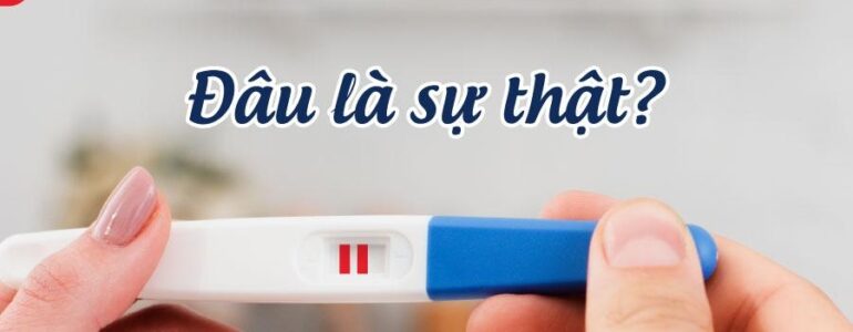 Thử thai 2 vạch vẫn có kinh nguyệt, đâu là sự thật?